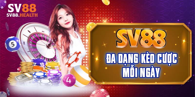 SV88 – Điểm Hấp Dẫn Thu Hút Cộng Đồng Cá Cược